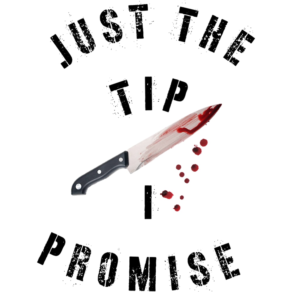 Just The Tip I Promise,Halloween Partie .png