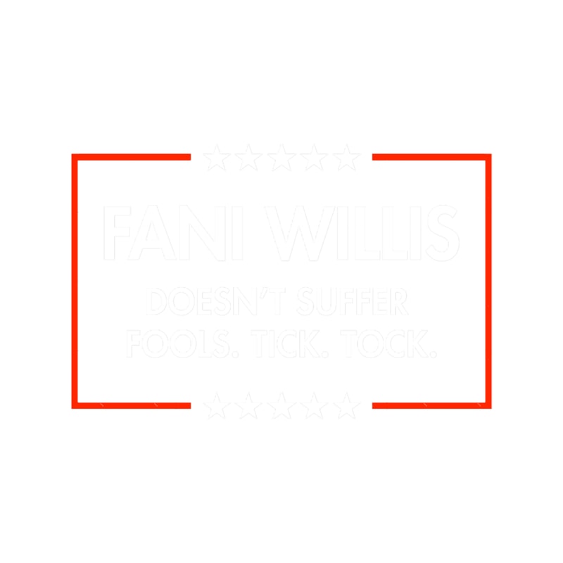 Fani Willis - Doesn_t Suffer Fools (bold Black).png