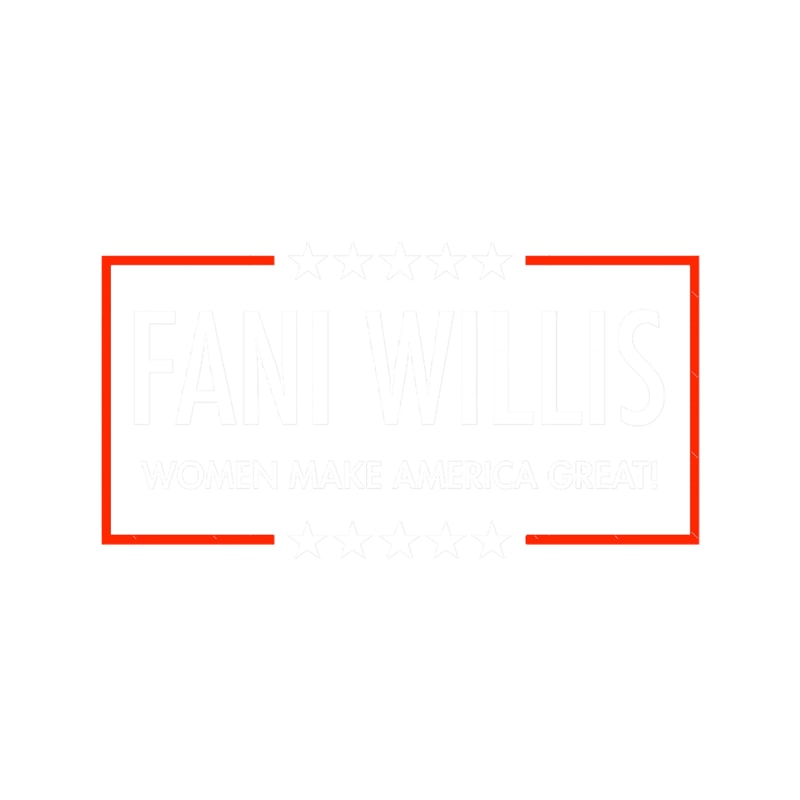 Fani Willis - Women Make America Great (Black).png