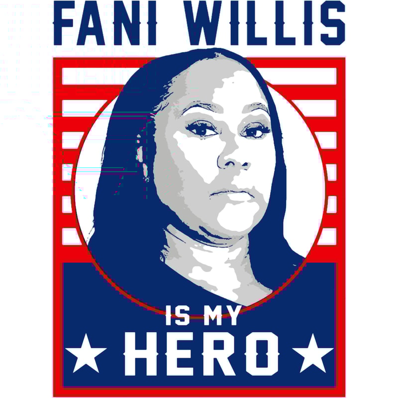 Fani Willis is my hero (1).png