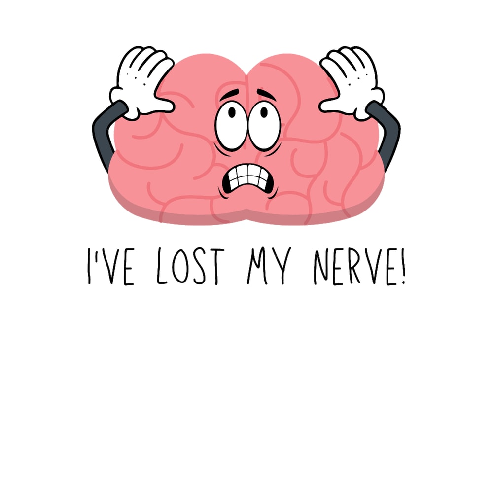 Brain lost my nerve Neuroscience Puns Funny Science Jokes .png