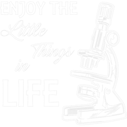 enjoy the little things in life biologist science biology
