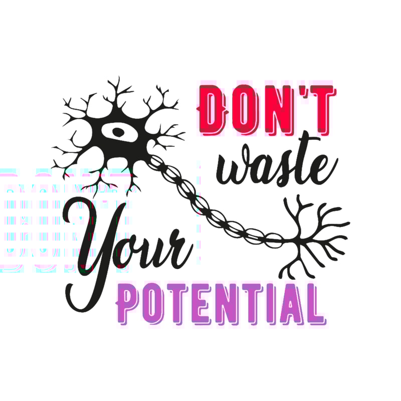 Neuron, Don_t Waste Your Potential (1).png