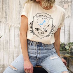 cinderella's sewing club shirt, princess shirt, disney princess crewneck, princess christmas tshirt, disney princess swe