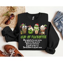 cup of fuckoffee grinch sweatshirt, grinch face sweatshirt, funny christmas sweatshirt, christmas coffee sweatshirt, chr