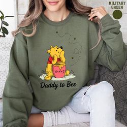 daddy to bee sweatshirt, pregnancy reveal sweatshirt, pooh daddy sweatshirt, cute dad sweatshirt, gift for dad, mama swe