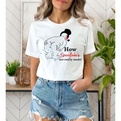 how snowflake are really made, funny snowman shirt, funny christmas shirt, holiday shirt, winter shirt, snowflake maker