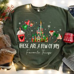 these are a few of my favorite things sweatshirt, disney christmas sweater, disney christmas kids, cute christmas, disne