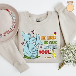 be kind be true sweatshirt - dr seuss crewneck - be kind sweatshirt - cat in the hat shirt - dr seuss cat in the hat shi
