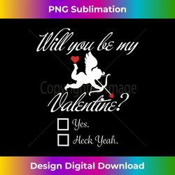 Will you be my Valentine Funny Heart Cupid V-Day - Bespoke Sublimation Digital File - Access the Spectrum of Sublimation