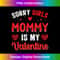 Sorry Girls Mommy Is My Valentines Day Mom Boys Son Gift - Urban Sublimation PNG Design - Lively and Captivating Visuals