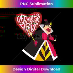 alice in wonderland queen of hearts off with their heads long sleeve - retro png sublimation digital download