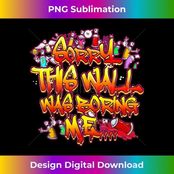 Funny Oldschool Graffiti Street Art Letters Spray Tagging - Vintage Sublimation PNG Download