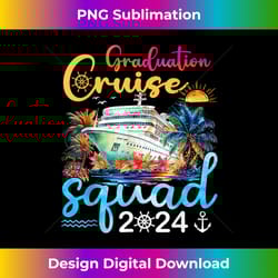 graduation cruise squad funny cruising graduation - sublimation-ready png file