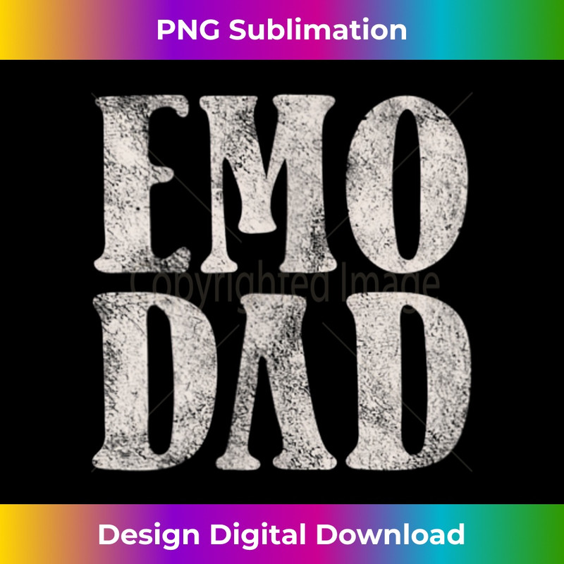 Emo Dad Elder Emo 90's 2000's Goth Punk Emo Father - Premium Sublimation Digital Download