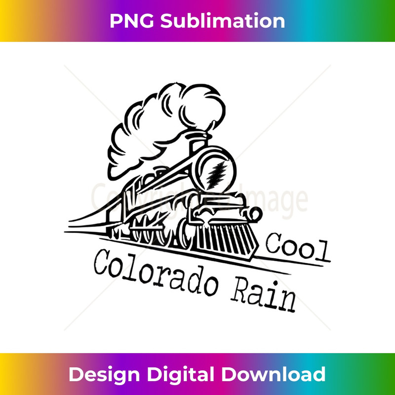 I Know You Rider - Cool Colorado Rain - North Bound Train - Creative Sublimation PNG Download
