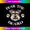 Schnauzer Fear The Beard 1 - Stylish Sublimation Digital Download