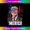 Trump Merica 4th Of July 2020 America Flag USA  1 - High-Resolution PNG Sublimation File