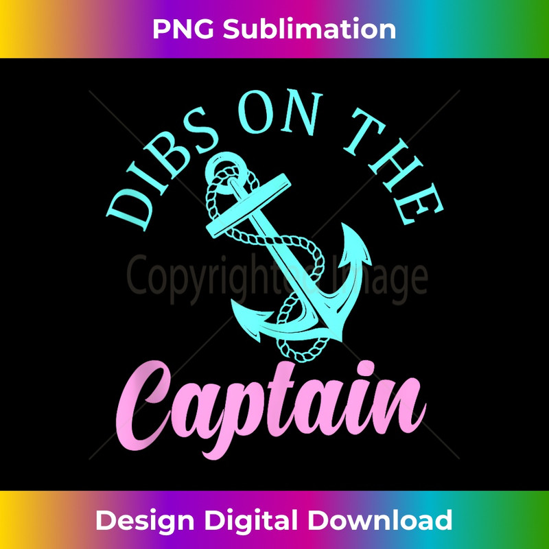 s Dibs On The Captain Funny Boating Captain 1 - Exclusive Sublimation Digital File
