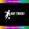 Hat Trick Funny Soccer - Exclusive PNG Sublimation Download
