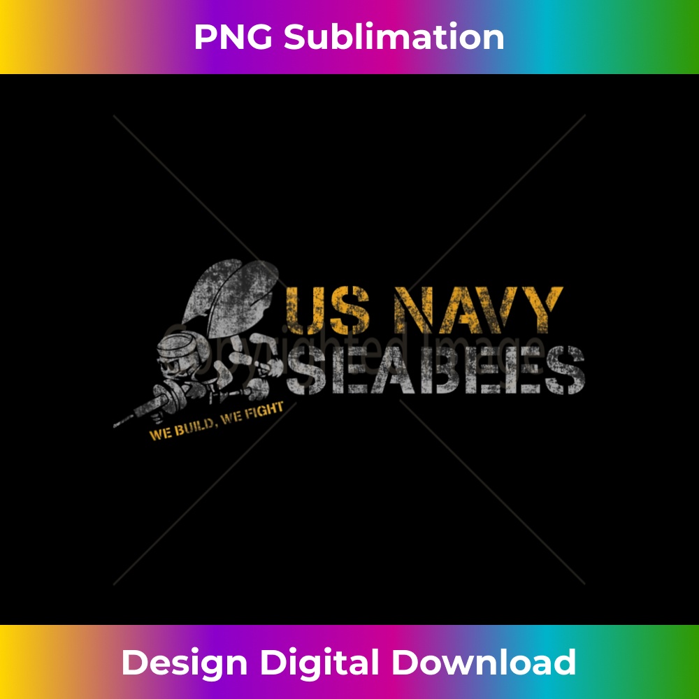 US NAVY SEABEES WE BUILD, WE FIGHT US NAVY 1 - PNG Transparent Sublimation File
