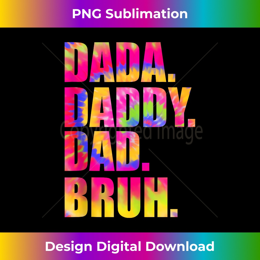Father's Day 2024 Dada Daddy Dad Bruh Tie Dye Dad - PNG Transparent Sublimation Design