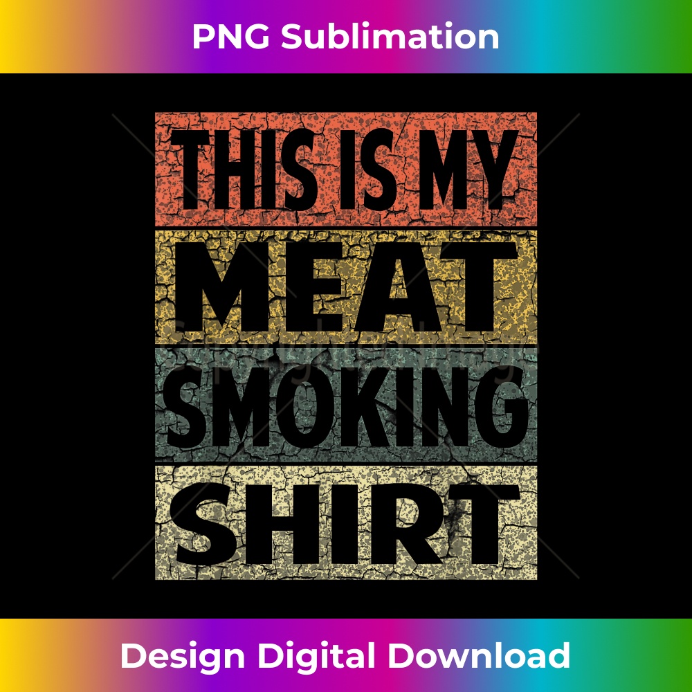 BBQ Smoker  Funny Vintage Grilling Meat Smoking - Stylish Sublimation Digital Download