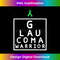 Glaucoma Awareness Eye Chart Strong Fighter and Warrior - High-Quality PNG Sublimation Download