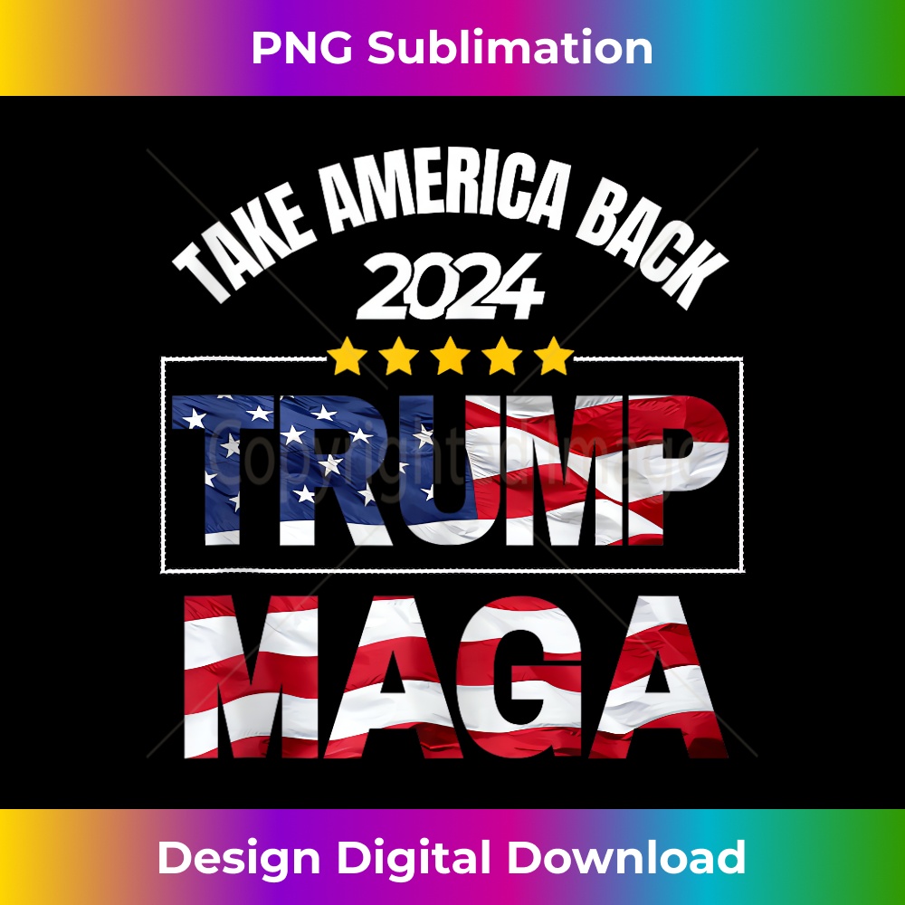 Take America Back 2024 Donald Trump US Flag Ultra MAGA Trump 1 - Vintage Sublimation PNG Download