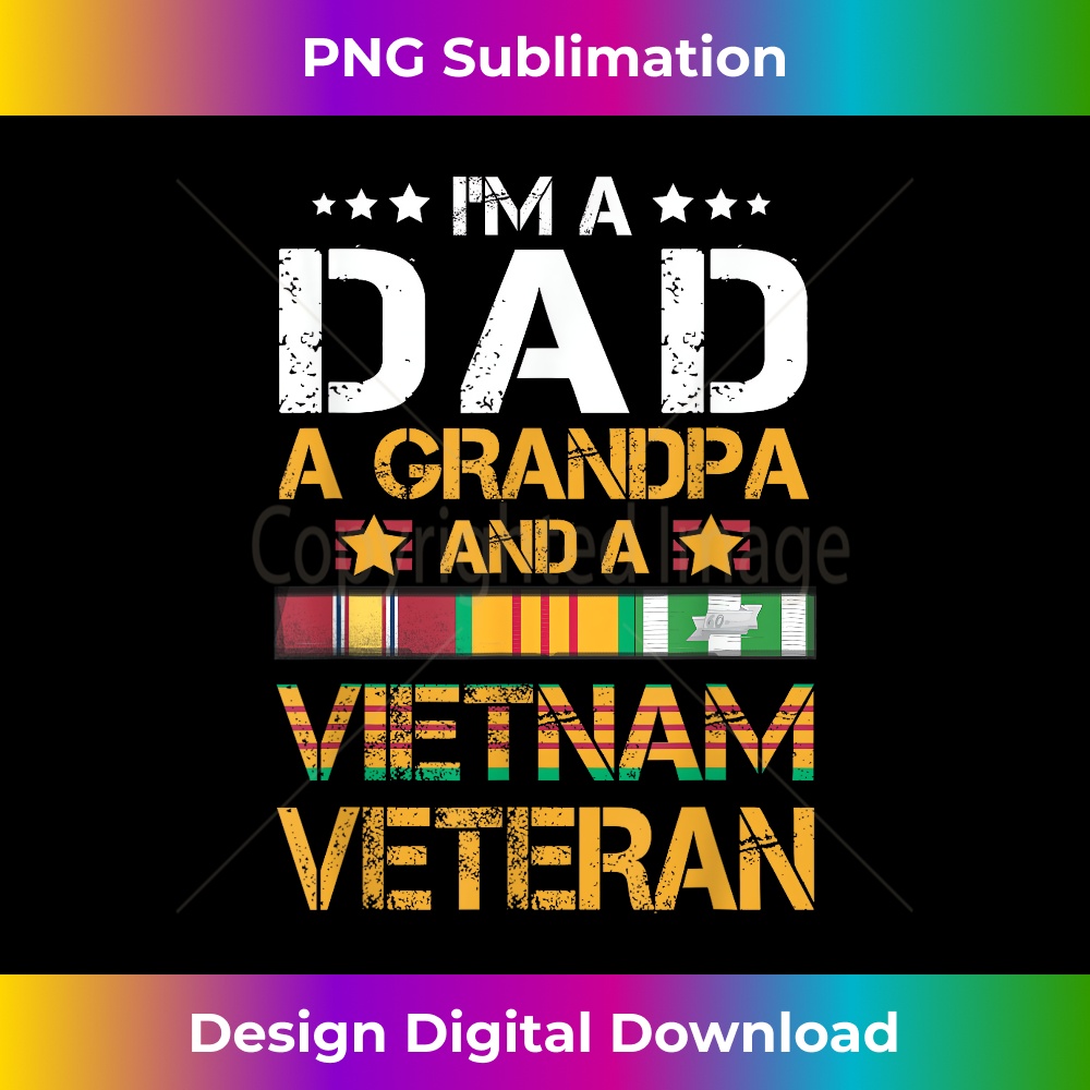 I'm A Dad Grandpa And A Vietnam Veteran US Army Vet - Modern Sublimation PNG File
