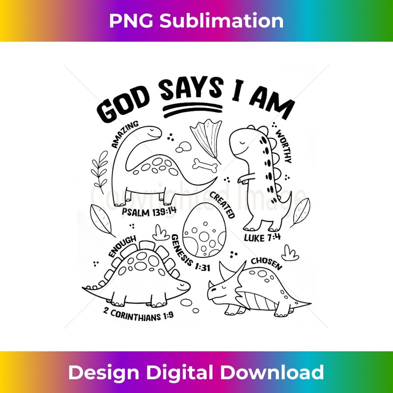 God Says I Am Cute Dinosaurs Christian Toddler - Premium PNG Sublimation File
