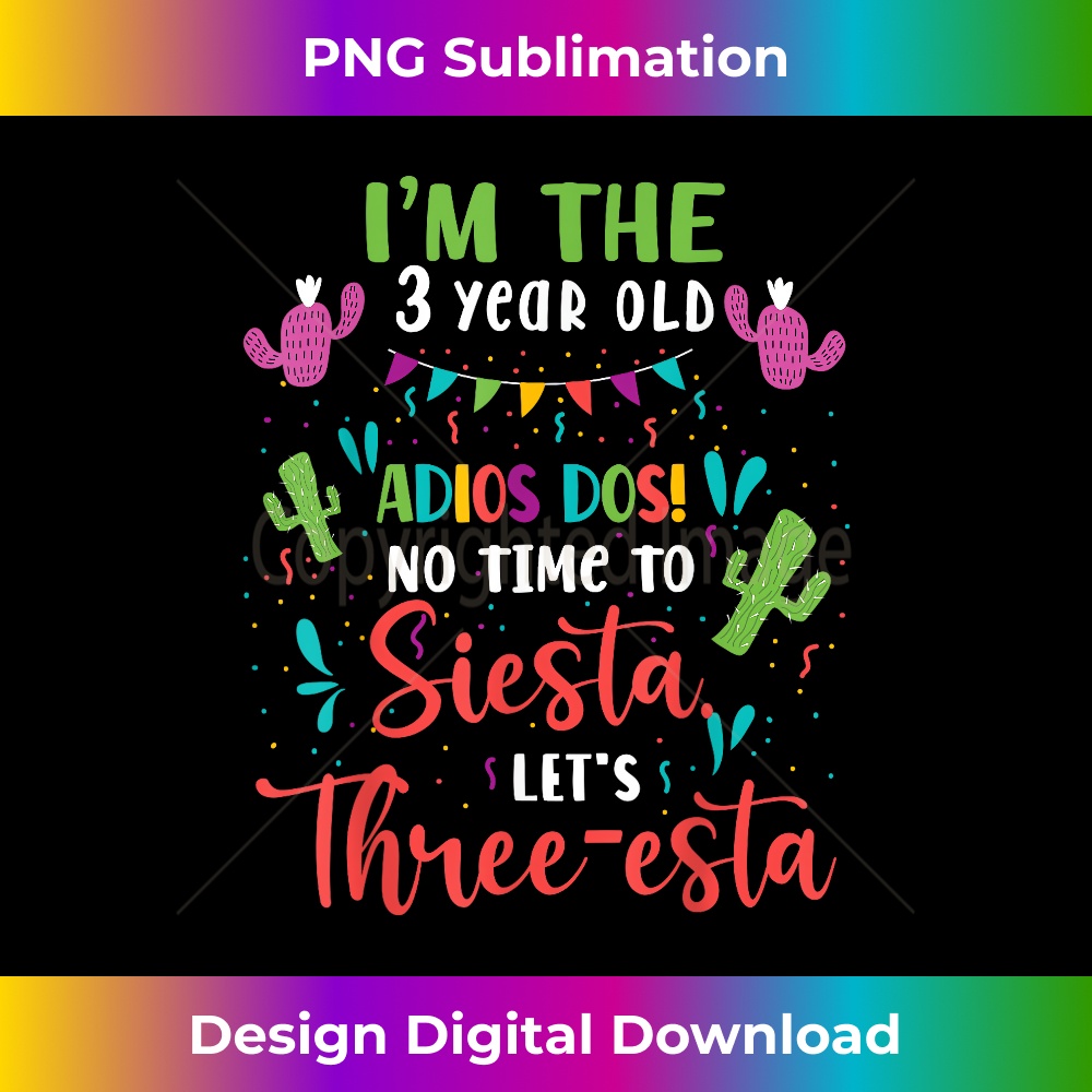 Mexican 3rd Birthday Adios Dos No Time To Siesta 1 - Instant Sublimation Digital Download