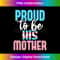 s Proud To Be His Mother - Transgender Mom Trans Pride LGBTQ 1 - Exclusive PNG Sublimation Download