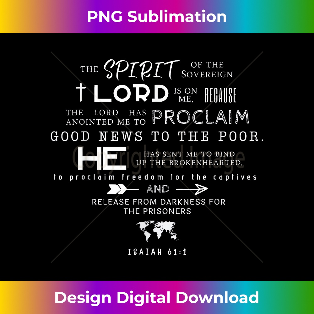 The Spirit Of The Lord Is On Me Scripture Verse Isaiah 1 - Trendy Sublimation Digital Download