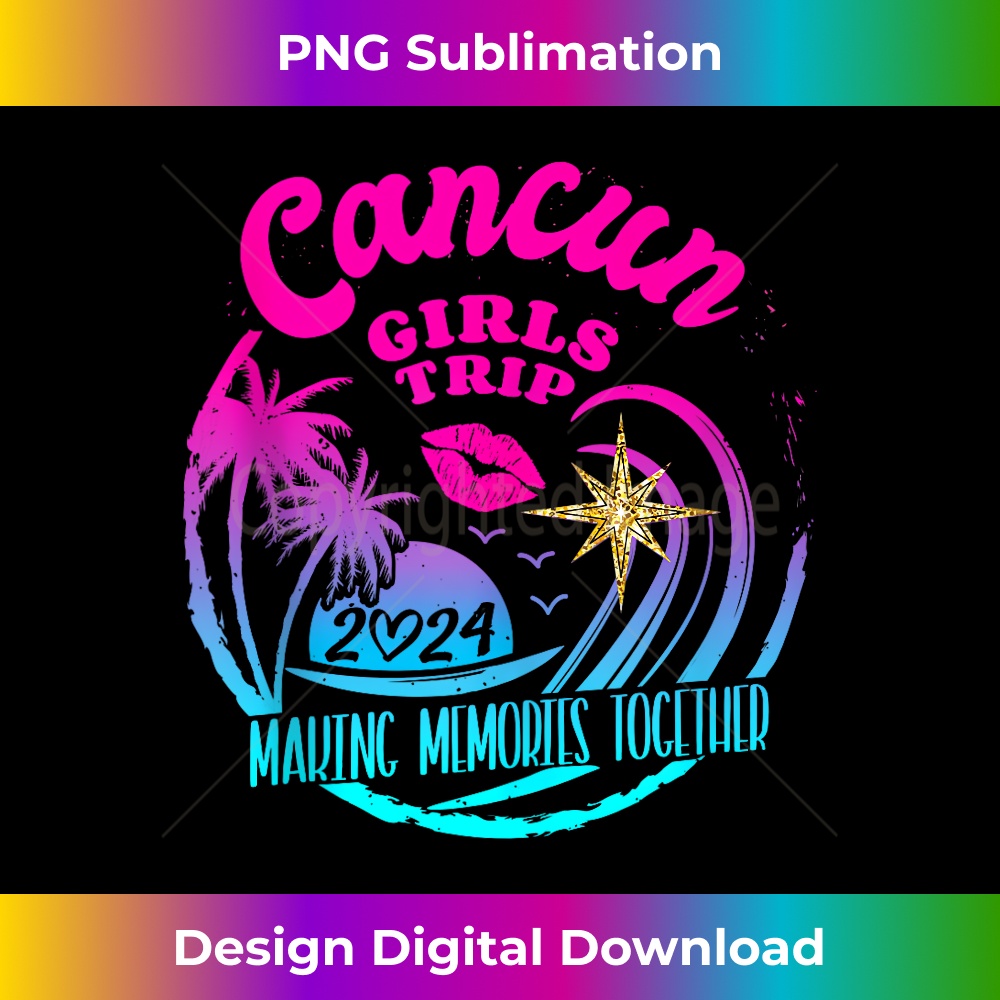 Girls Trip Cancun 2024 Beach s Weekend Birthday Squad - Creative Sublimation PNG Download