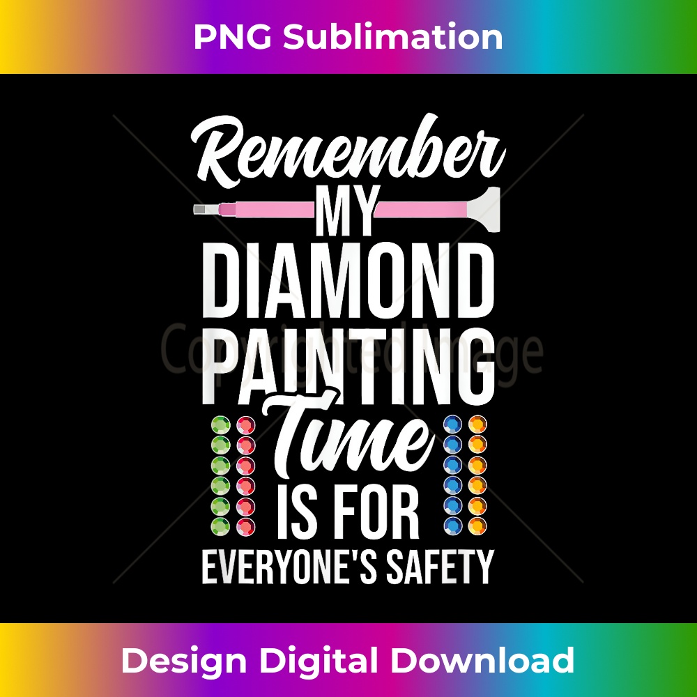 My Diamond Painting Time Diamond Painter 1 - Trendy Sublimation Digital Download