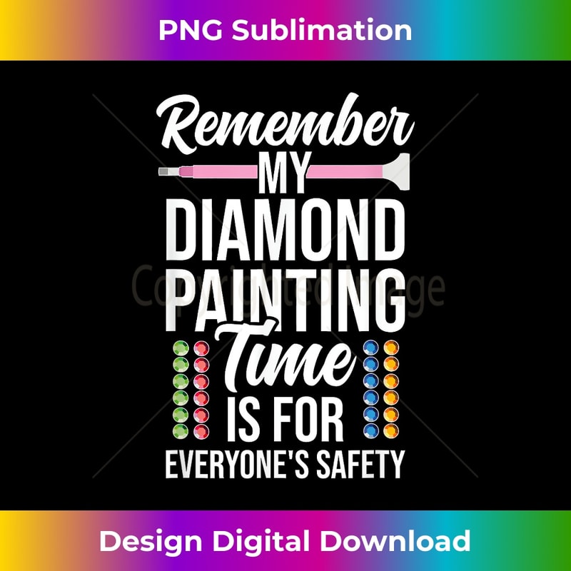 My Diamond Painting Time Diamond Painter 1 - Trendy Sublimation Digital Download