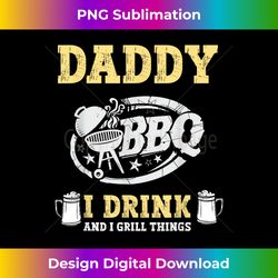 bbq barbecue grilling daddy drink grill things pitmaster dad - exclusive sublimation digital file