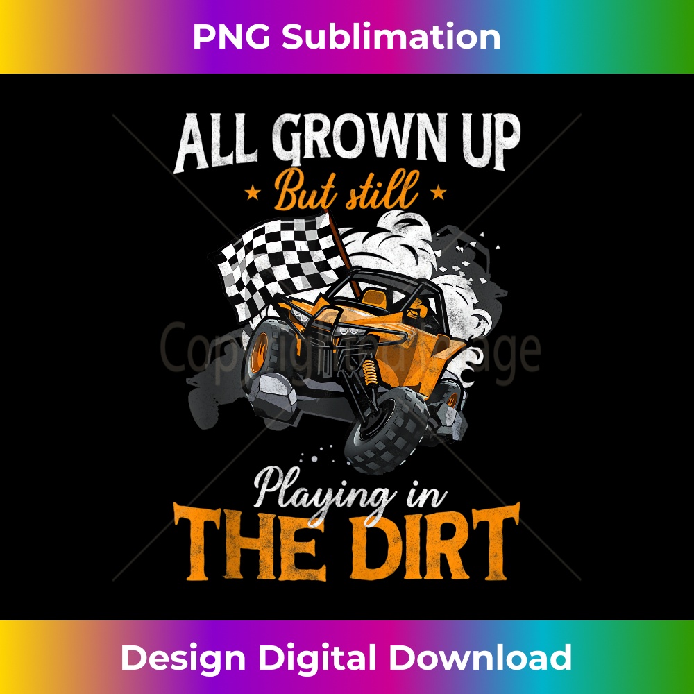 UTV Playing in the UTV Dirt Offroad SXS Racing Quad Lovers 1 - Unique Sublimation PNG Download