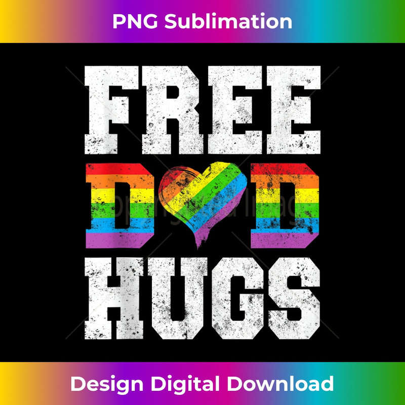 Vintage Free Dad Hugs Rainbow Heart LGBT Pride Month  3 - Decorative Sublimation PNG File