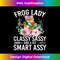 s Frog Lady Classy Sassy And A Bit Smartassy 2 - Creative Sublimation PNG Download