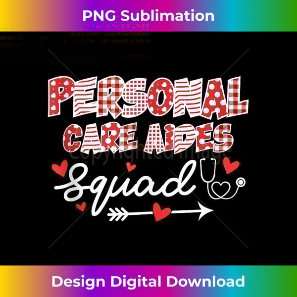 Personal Care Aides Squad Cute Tools Hearts Valentines day 1925.jpg