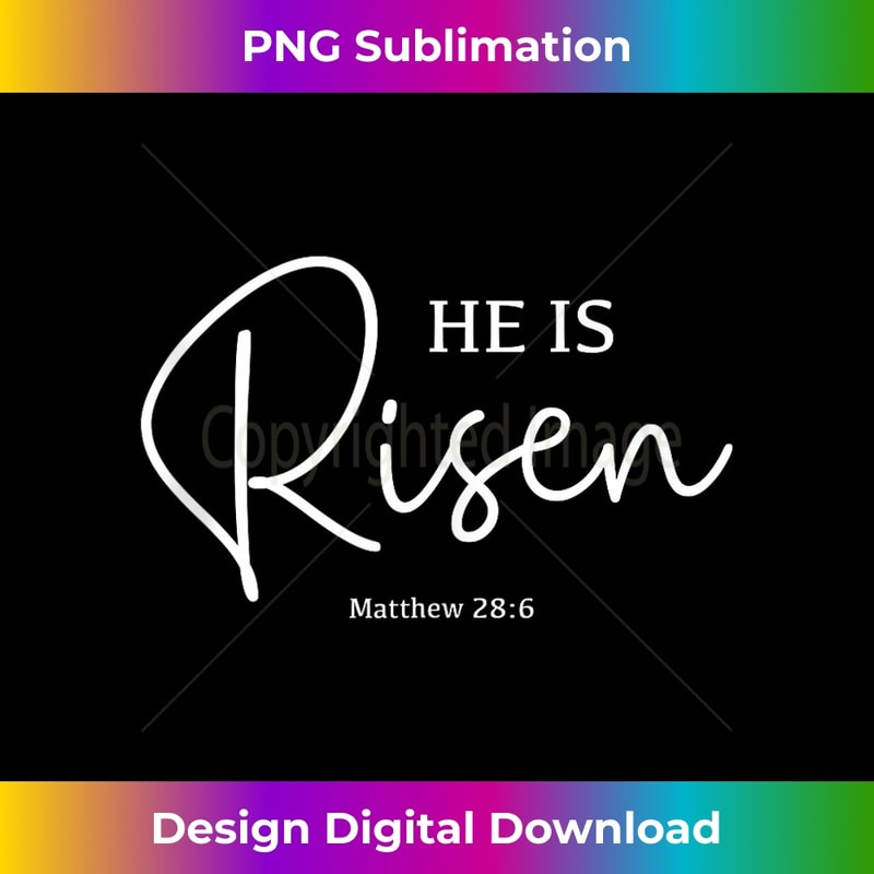 He Is Risen Trendy Jesus Christian Matthew 28 Verse 2375.jpg