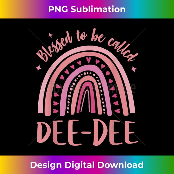 Dee-Dee s for Grandma Mother's Day Blessed Dee-Dee - Digital Sublimation Download File