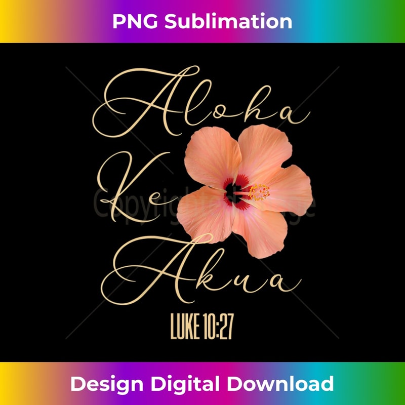s Aloha Ke Akua Christian Hibiscus Flowers Floral 1 - Instant Sublimation Digital Download