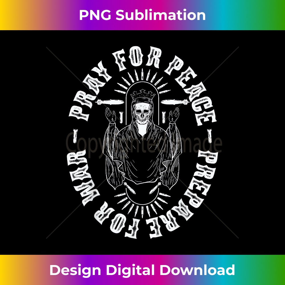Pray For Peace Prepare For War Funny 1 - Vintage Sublimation PNG Download