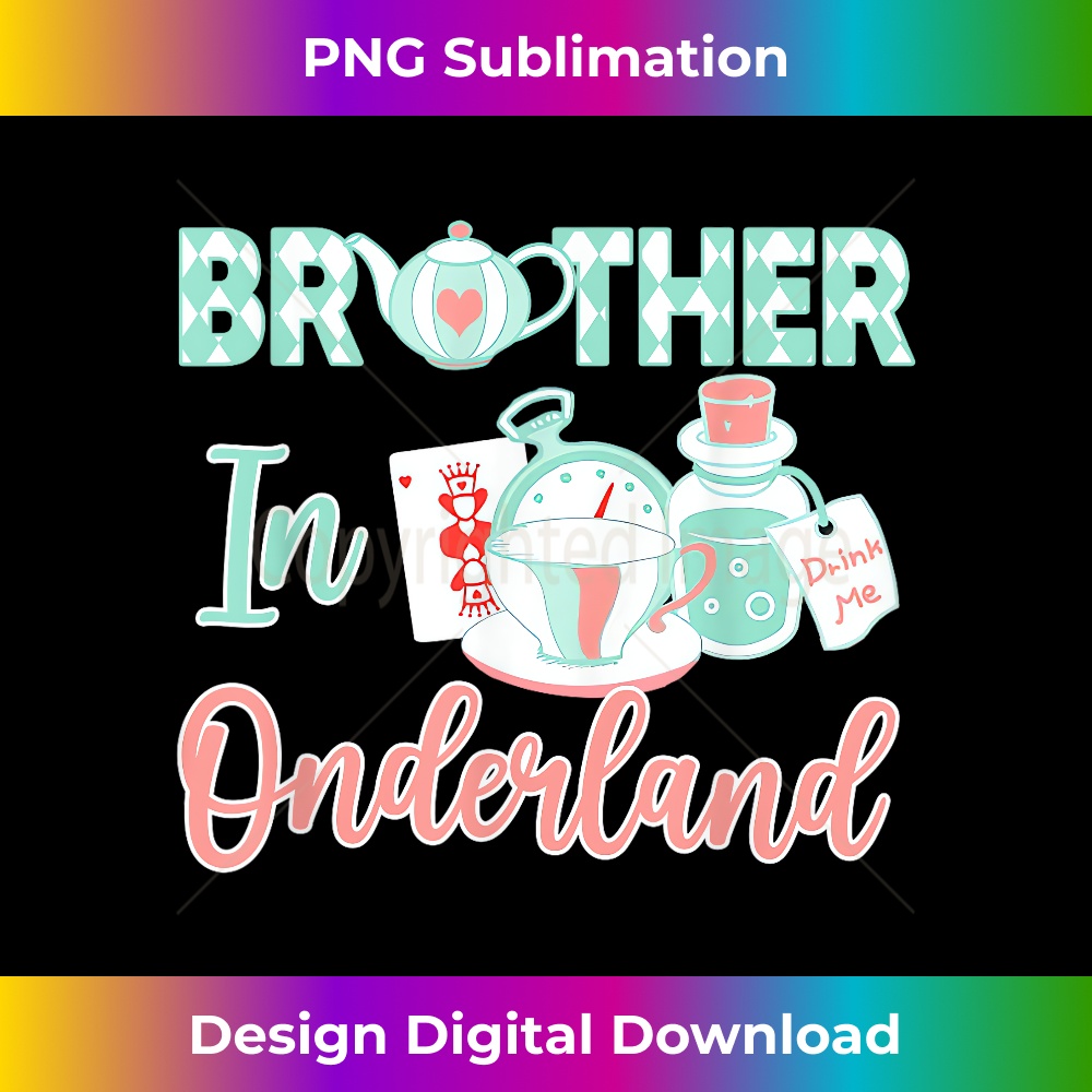 Brother Of The Birthday Girl - Brother In Onderland - Vintage Sublimation PNG Download