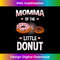 Momma Of The Little Donut Gender Reveal Announcement 1 - Unique Sublimation PNG Download