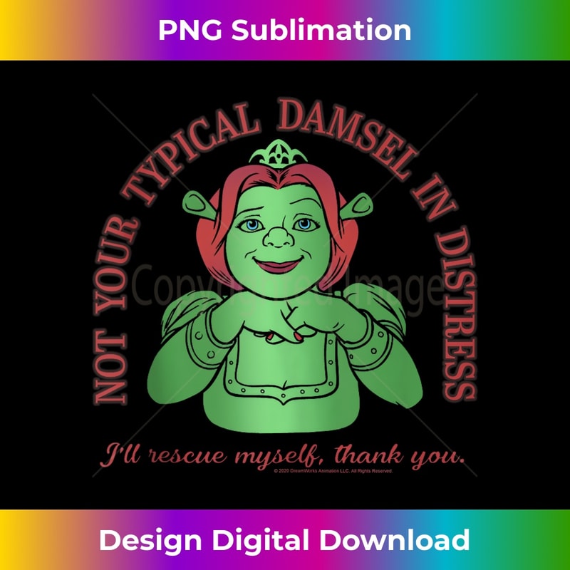 Shrek Fiona Not Your Typical Damsel In Distress 1 - Modern Sublimation PNG File