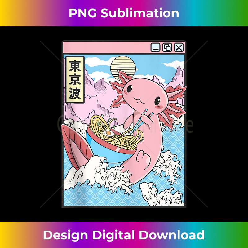 Axolotl Eating Ramen Japan Waves Anime Kawaii Vaporwave - Digital Sublimation Download File